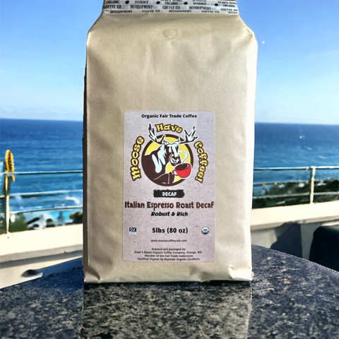 MOOSE HAVE COFFEE! ITALIAN ESPRESSO ROAST DECAF COFFEE